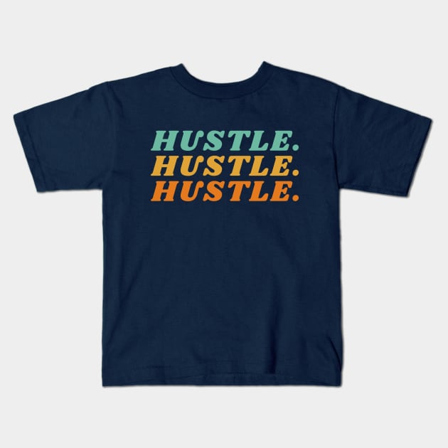 hustle Kids T-Shirt by huyammina